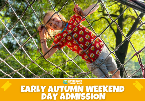 EARLY AUTUMN WEEKEND DAY ADMISSION